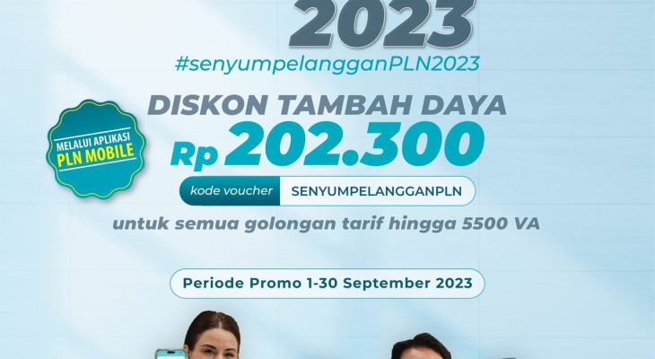 PLN Beri Diskon Tambah Daya Hanya Rp202.300 di Spesial HPN 2023