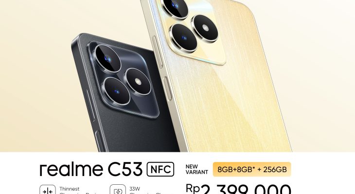 realme C53 Kini Tersedia di Indonesia dalam Varian Memori 8GB+8GB*|256GB dengan Harga Rp2.399.000