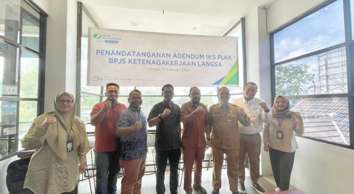 Mudahkan Pelayanan Bagi Peserta, BPJS Ketenagakerjaan Cabang Langsa Jalin Kerjasama Dengan Mitra PLKK