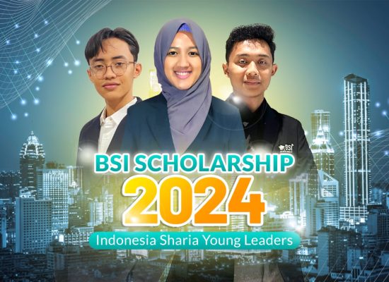 BSI Maslahat Resmi Membuka Kembali Beasiswa BSI Scholarship Prestasi Dan Inspirasi 2024