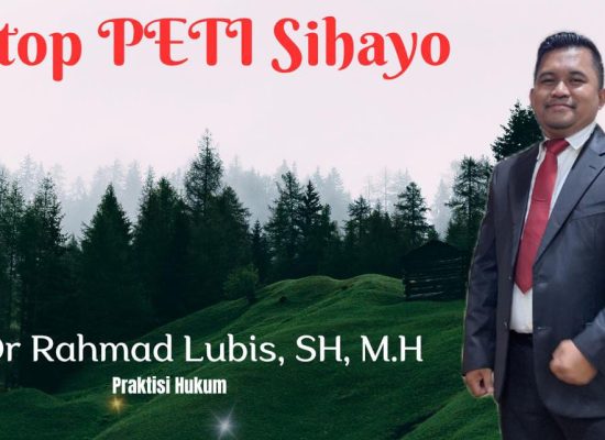 Praktisi Hukum Minta Polres Madina Stop Tambang Emas Ilegal Sihayo