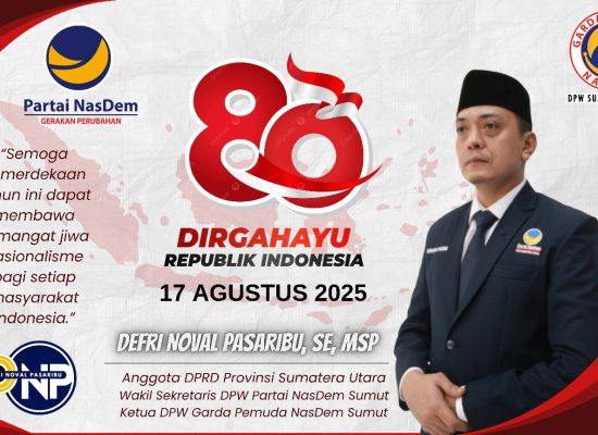 Defri Noval Pasaribu: “Merdeka Bukan Akhir, Tapi Awal Menuju Kesejahteraan Rakyat”