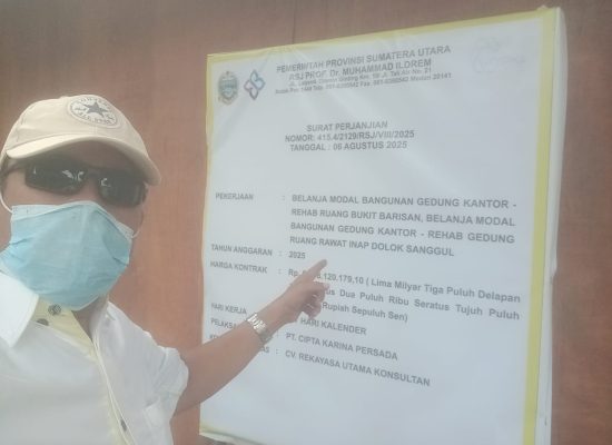 Proyek Pembangunan Gedung Baru RSJ Dr. Ildrem Medan Diduga Langgar Undang-Undang Tipikor
