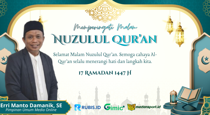 Peringati Nuzulul Qur’an 1447 H, Erri Manto Damanik Ajak Jadikan Al-Qur’an Pedoman Hidup