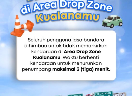 Parkir di Drop Zone Bandara Kualanamu Dilarang Keras, Melanggar Bakal Ditertibkan!